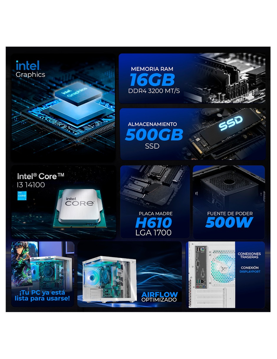 Computadora gamer No incluye monitor No incluye monitor Intel Core i3 Intel UHD Graphics 730 16 GB RAM No aplica 500 GB No aplica 5